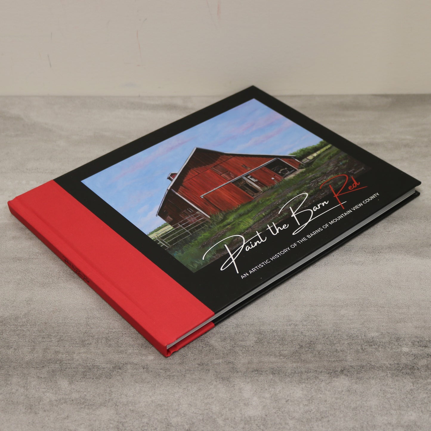 Paint the Barn Red Mountain View Country Alberta Canada Canadian Art History Book