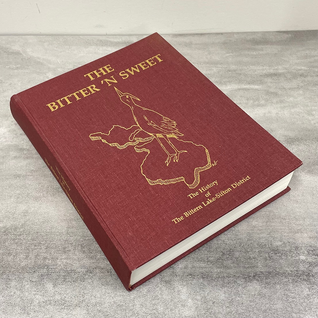 Bitter 'n Sweet Bittern Lake Sifton Alberta Canada Canadian Camrose History Used Book