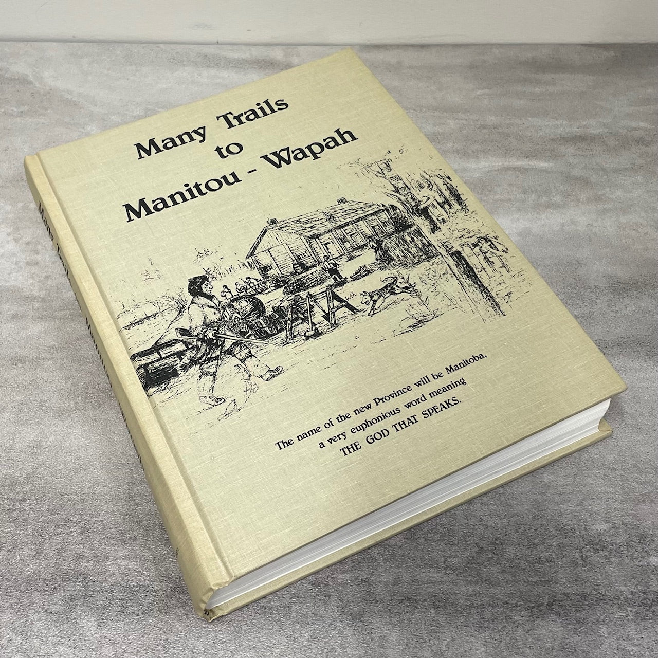 Many Trails Manitou Wapah Manitoba Canada Canadian History Used Book