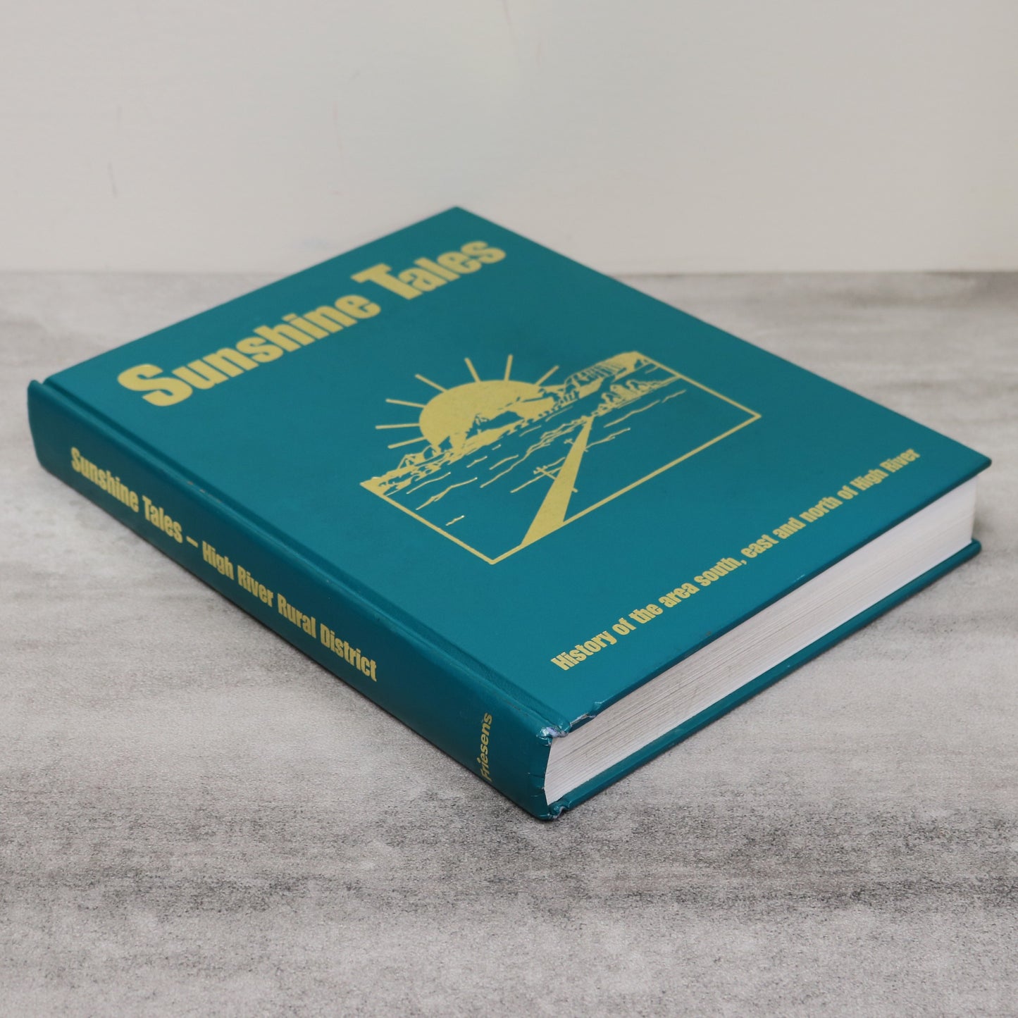 Sunshine Tales High River Alberta Canada Canadian History Community Used Book