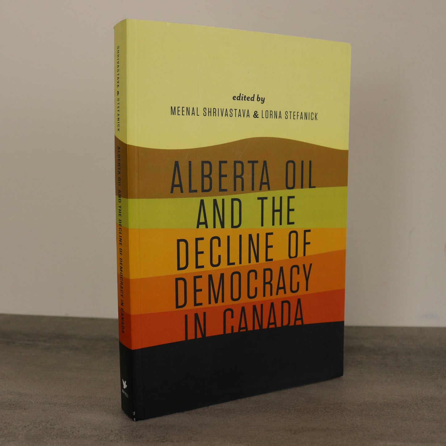 Alberta Oil Decline of Democracy Canada Canadian Political Oilfield Oilsands Used Book