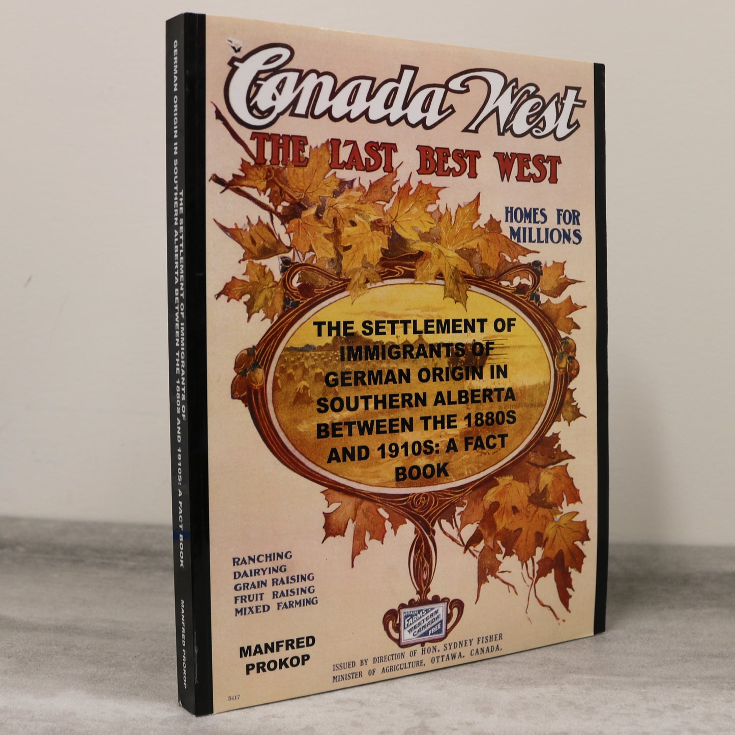 German Immigrants Southern Alberta Canada Canadian Immigration History Fact Book