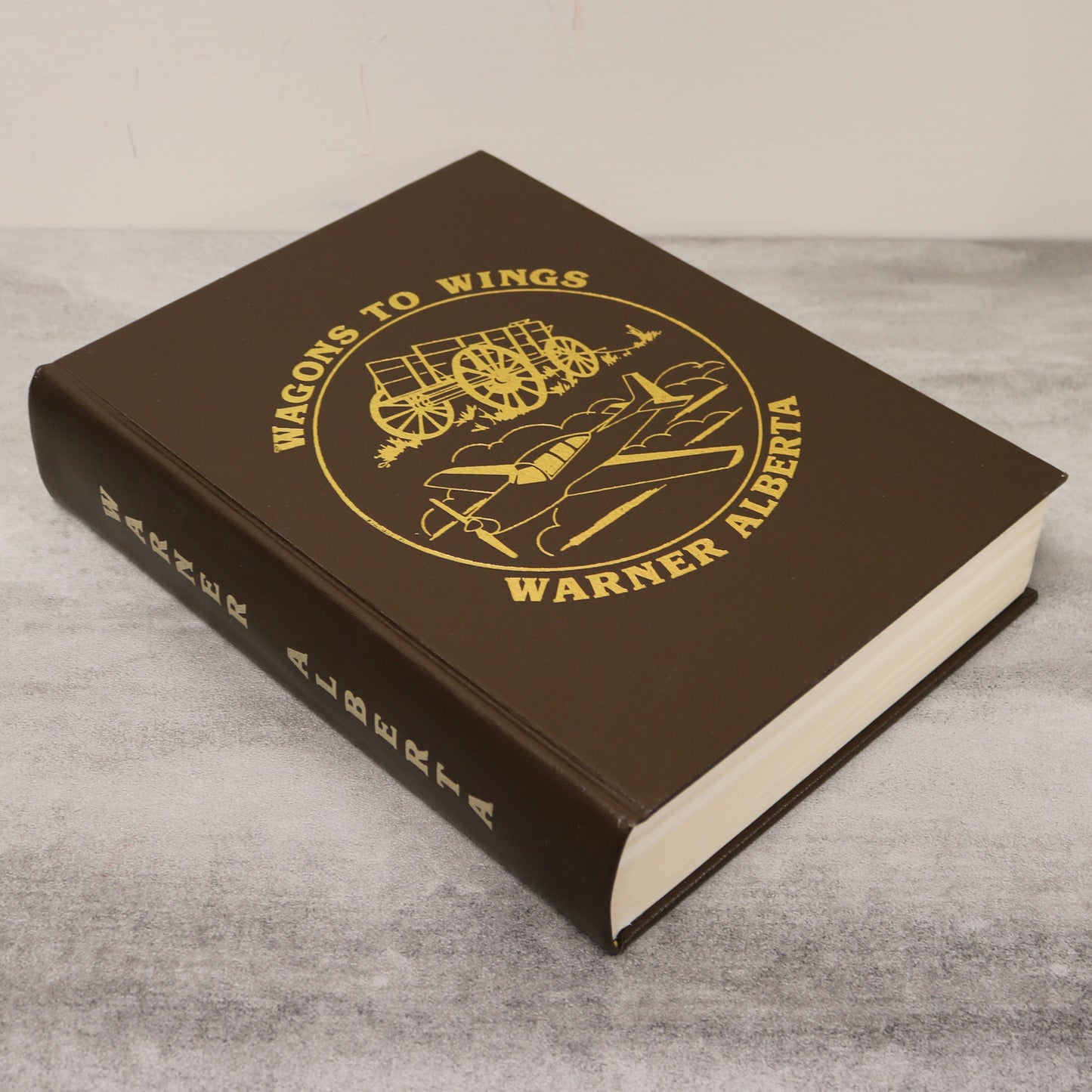 Wagons to Wings Warner Alberta Canada Canadian Local History Used Book