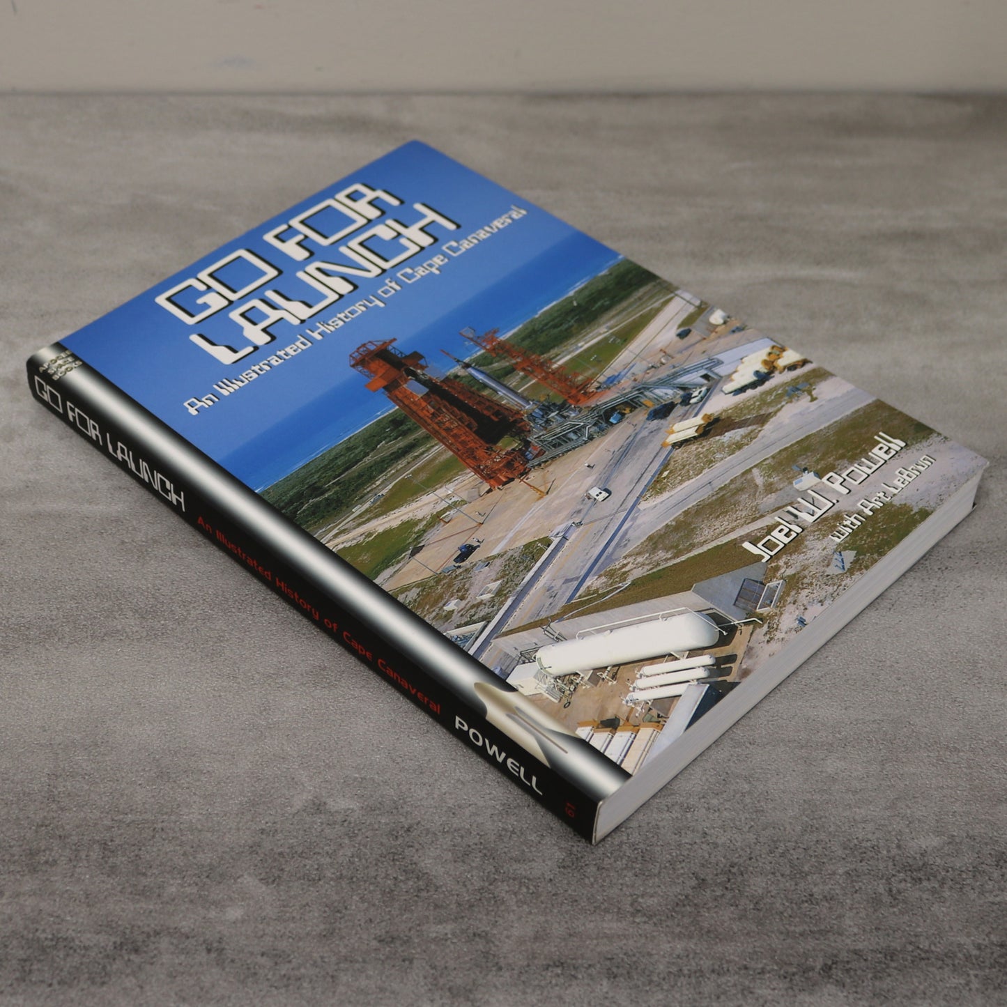 Go For Launch History Cape Canaveral Florida Space Race Rocket NASA Book