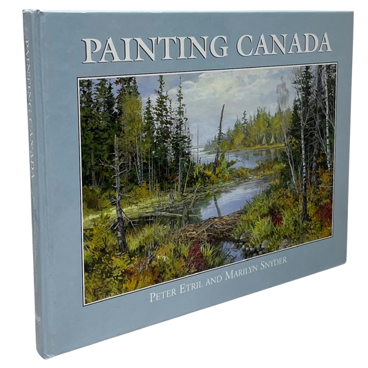Painting Canada Peter Etril Snyder Artist Art Painter Canadian Book