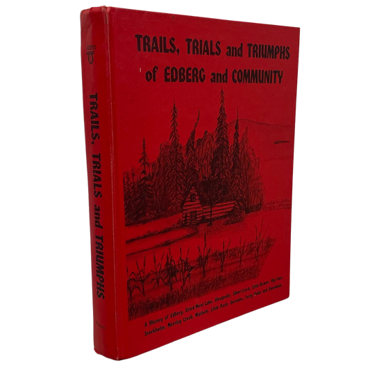 Trails Trials Triumphs Edberg Matlock Alberta Canada Canadian Local History Used Book