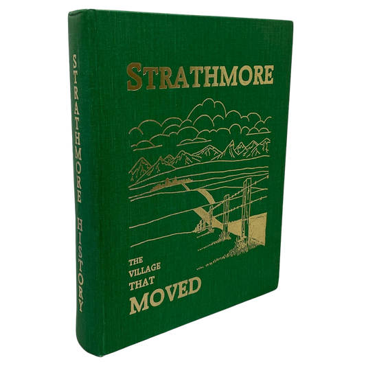 Strathmore Village that Moved Alberta Canada Canadian Local History Used Book