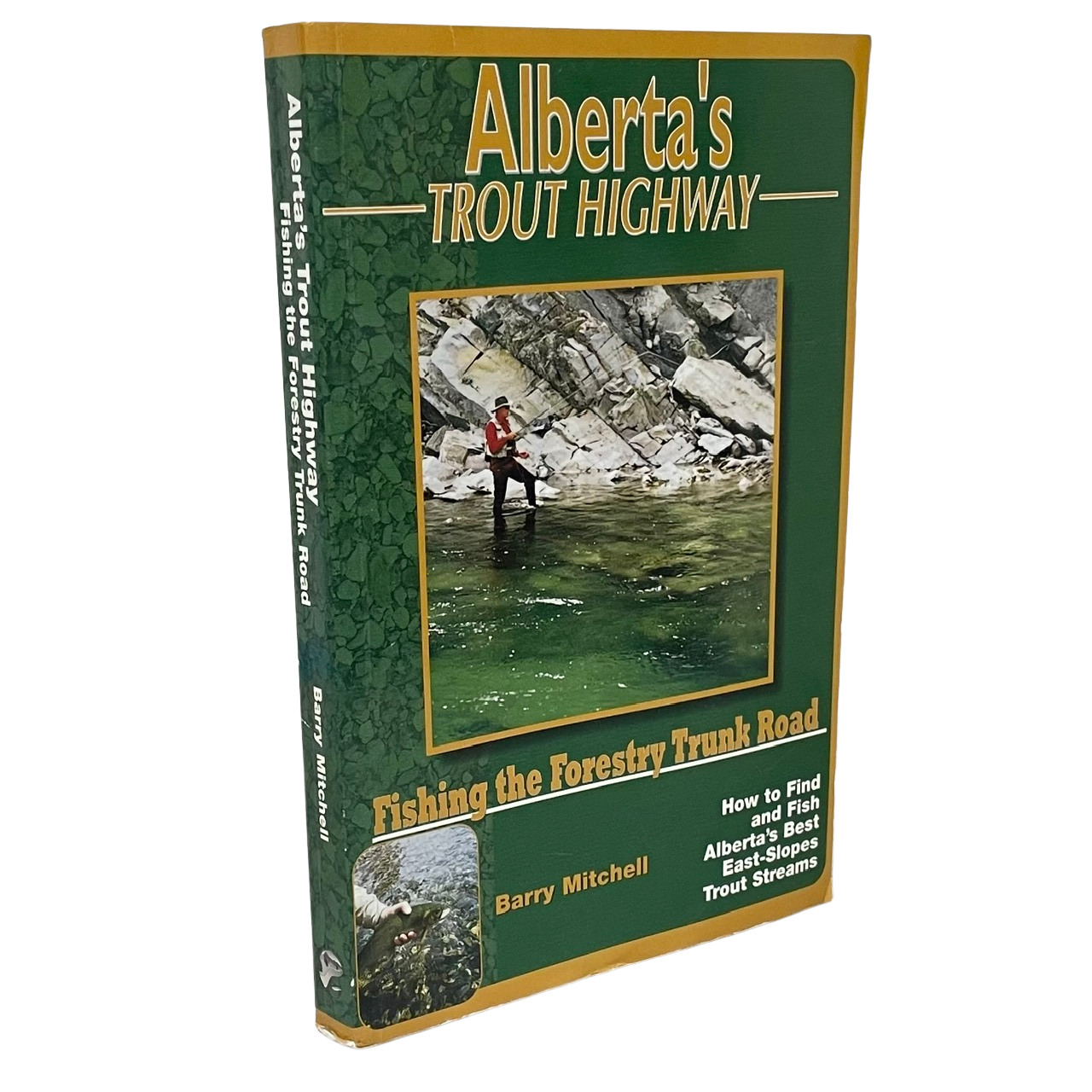 Alberta's Trout Highway Fly Fishing Forestry Trunk Road Alberta Canada Used Book