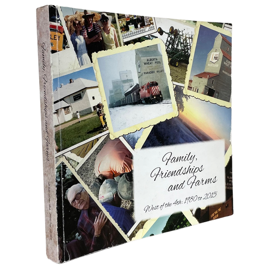 Family Friendships Farms Lloydminster Kitscoty Paradise Valley Alberta History Used Book