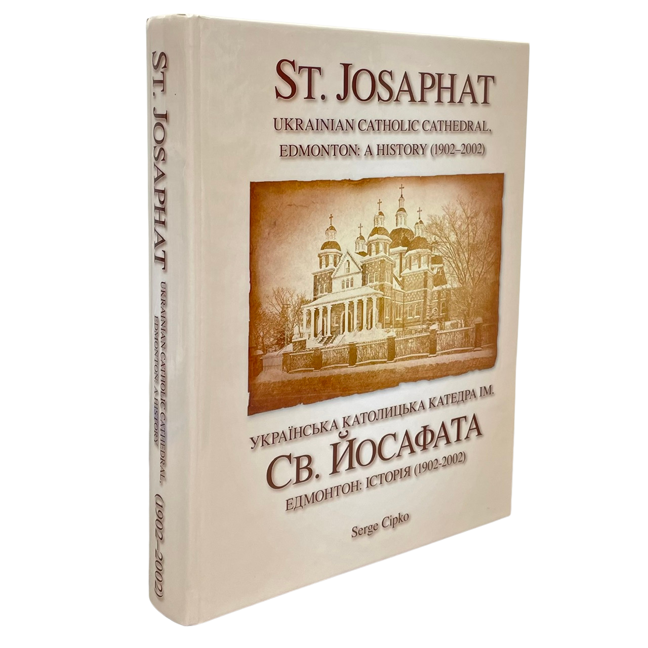 St Josaphat Ukrainian Catholic Cathedral Edmonton History Alberta Used Book
