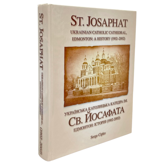 St Josaphat Ukrainian Catholic Cathedral Edmonton History Alberta Used Book