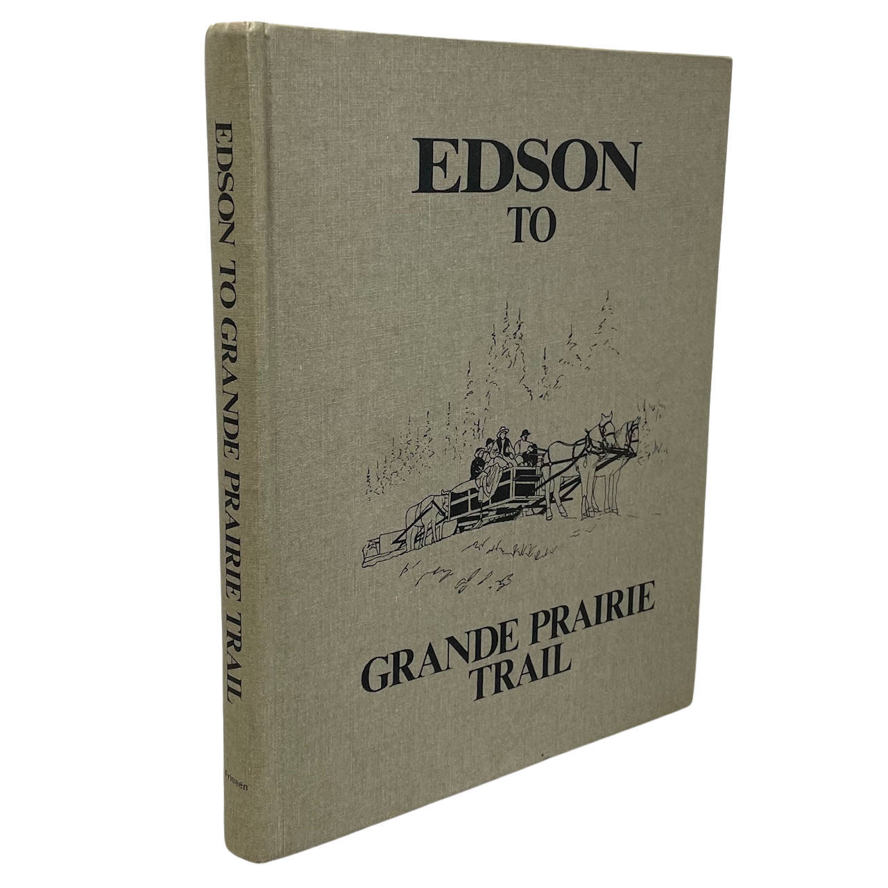 Edson Grande Prairie Trail DeBolt Alberta Canada Canadian History Used Book