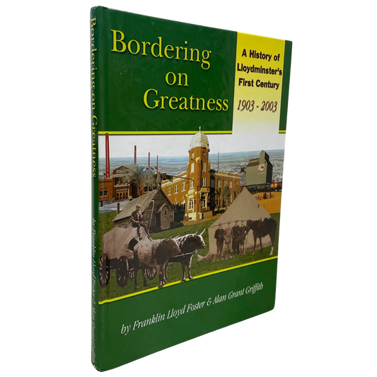 Bordering on Greatness Lloydminster Alberta Saskatchewan History Used Book