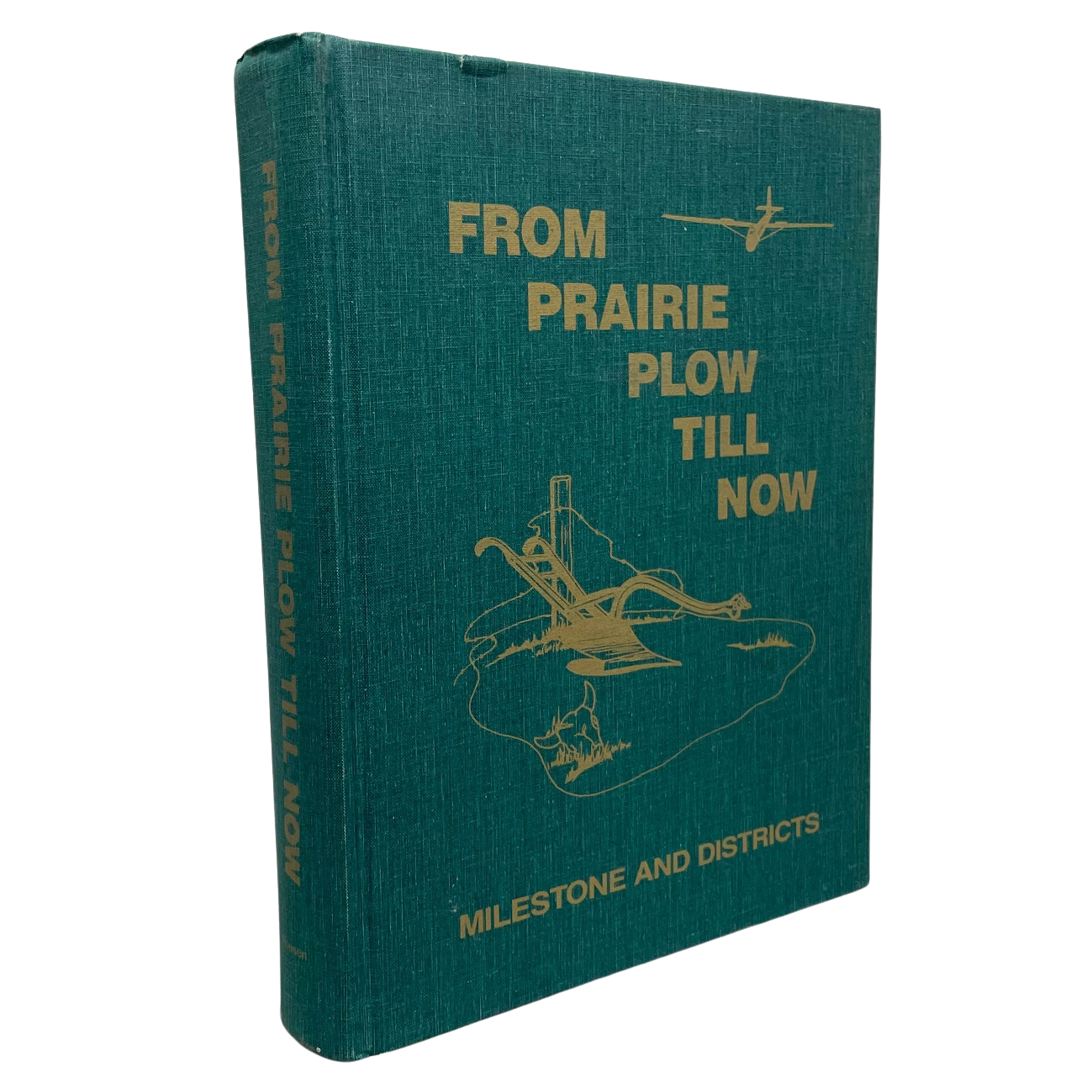 From Prairie Plow Till Now Milestone Saskatchewan Canada History Used Book