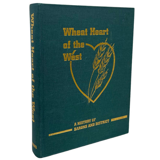 Wheat Heart of West Barons Alberta Canada Canadian Local History Used Book