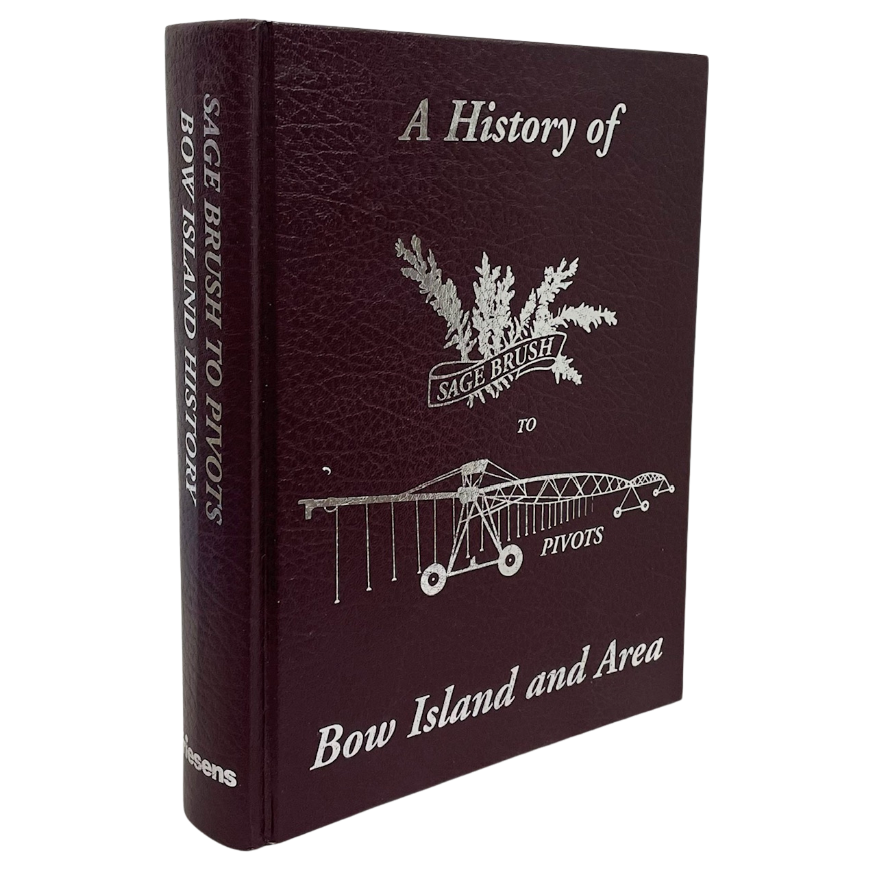 Sage Brush to Pivots Bow Island History Alberta Canada Canadian Used Book