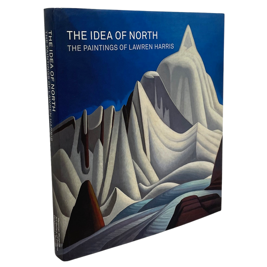 Idea of North Lawren Harris Canada Canadian Painter Artist Painting Art Book