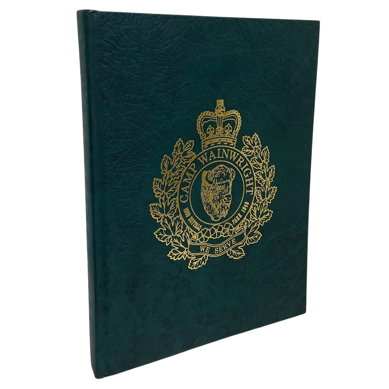 Transitions Camp Wainwright Canada Army Forces Military Internment CFB History Book