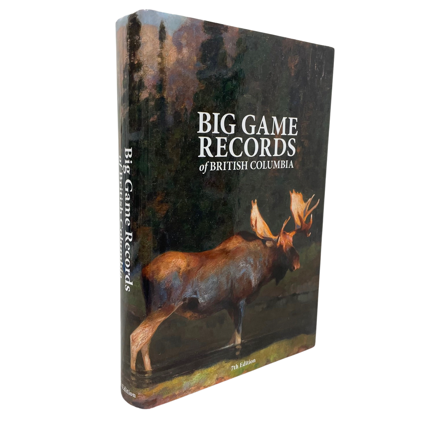 Big Game Records British Columbia BC Hunting Wildlife Canada 7th Edition Guide Book