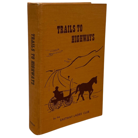 Trails to Highways Eastway Vulcan Alberta Canada Canadian Local History Used Book