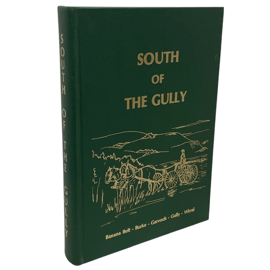 South of the Gully Lashburn Lloydminster Saskatchewan History Canada Used Book