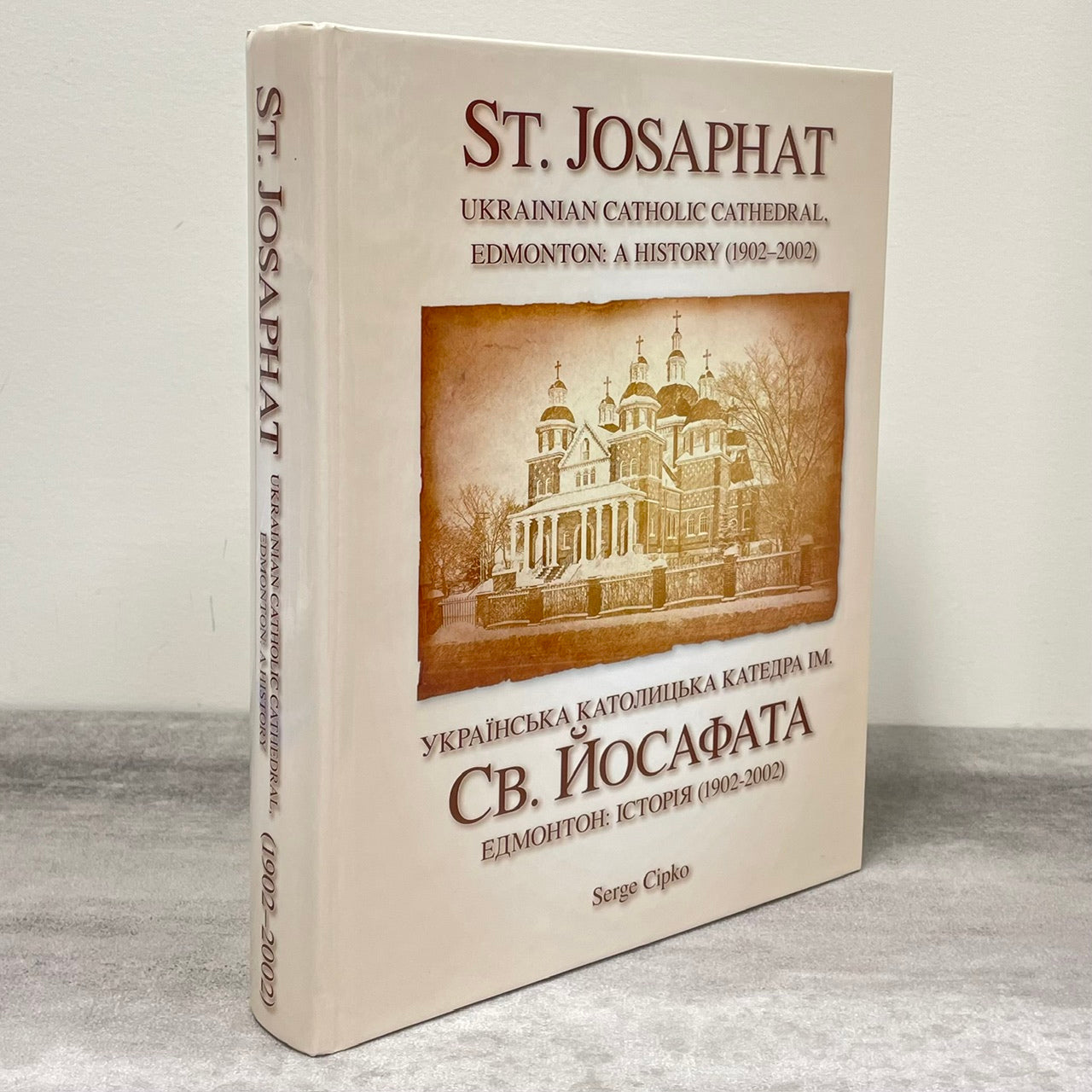St Josaphat Ukrainian Catholic Cathedral Edmonton History Alberta Used Book