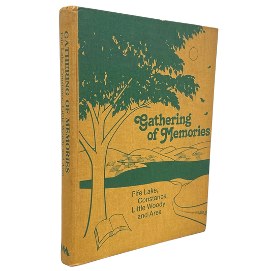 Gathering of Memories Fife Lake Constance Little Woody Saskatchewan Used Book