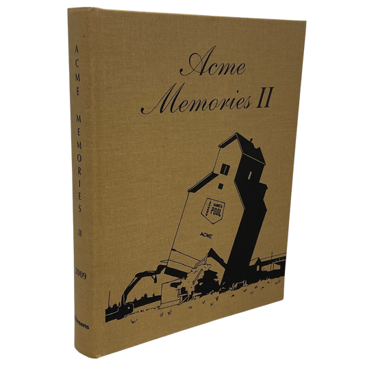 Acme Memories II Alberta Canada Canadian Community Local History Used Book