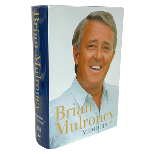 Brian Mulroney Canadian Canada Prime Minister Memoirs Signed Biography Book