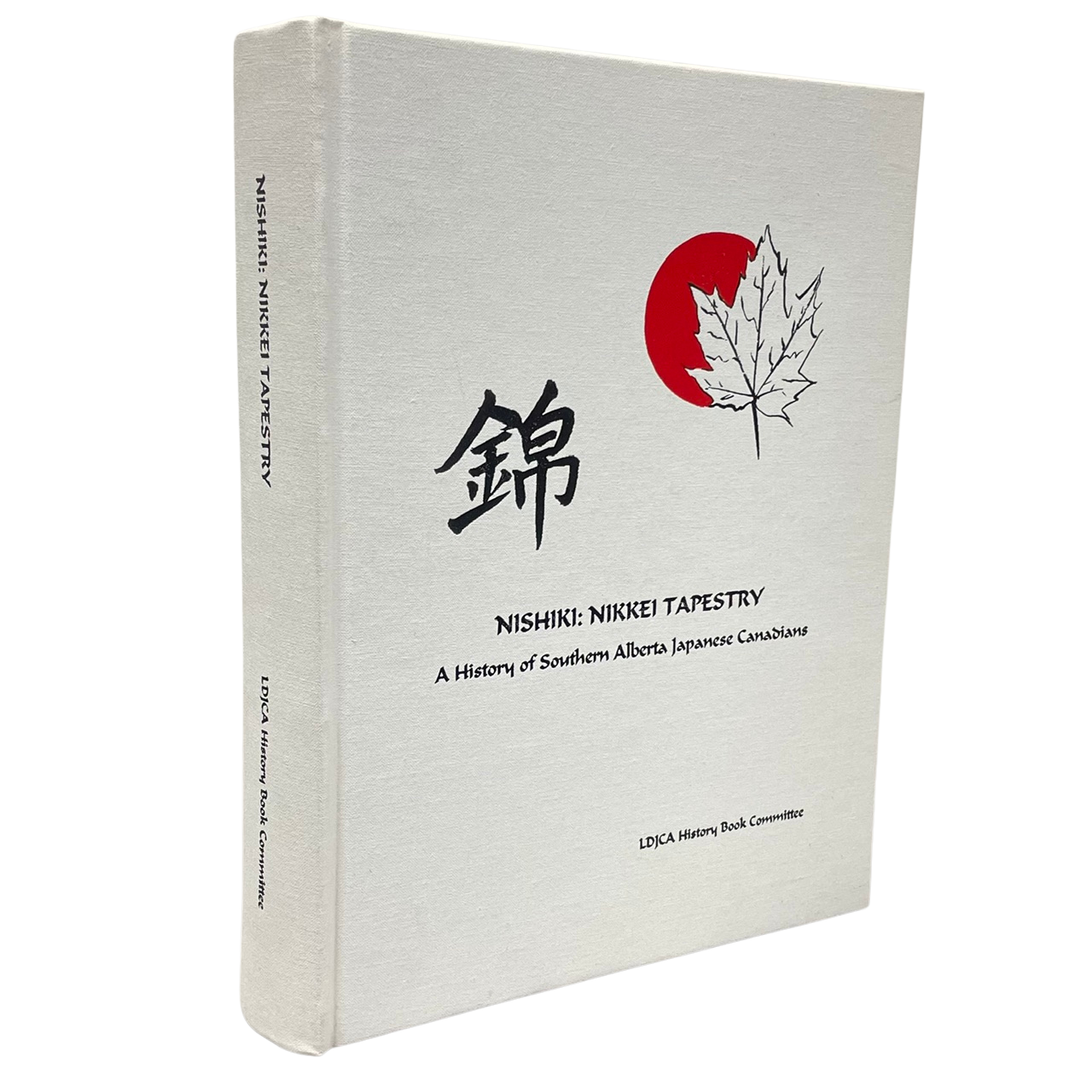 Nishiki Nikkei Tapestry Japan Japanese Canada Alberta History Lethbridge Used Book