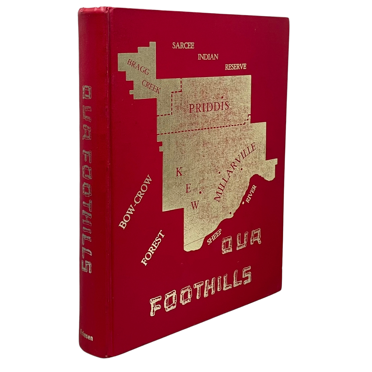 Our Foothills Millarville Kew Priddis Bragg Creek Alberta Canada History Used Book