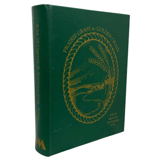 Prairie Grass Golden Grain Ogema Saskatchewan History Canada Canadian Used Book