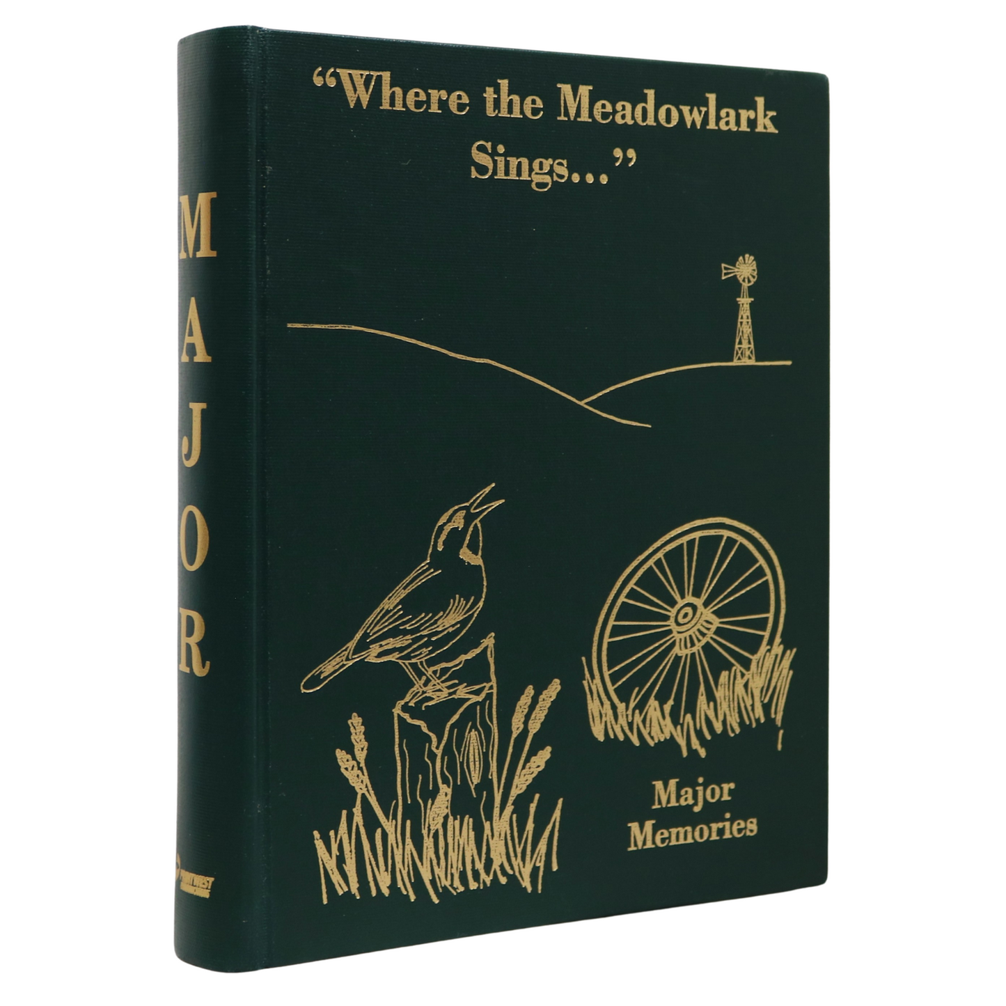 Where Meadowlark Sings Major Memories Saskatchewan Canada Local History Book