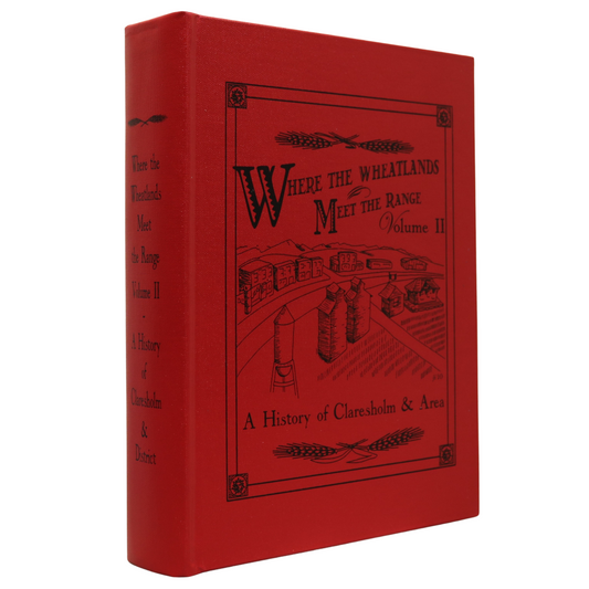 Wheatlands Meet Range Vol 2 Claresholm Alberta Canada Canadian Local History Book