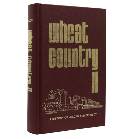 Wheat Country II 2 Vulcan Alberta Canada Canadian Community History Used Book