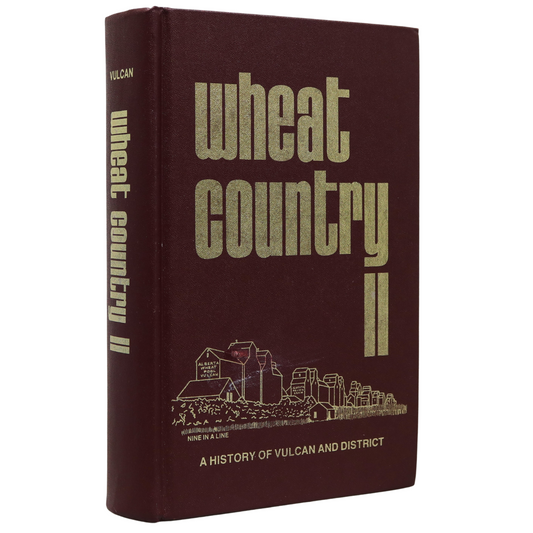 Wheat Country II 2 Vulcan Alberta Canada Canadian Community History Used Book