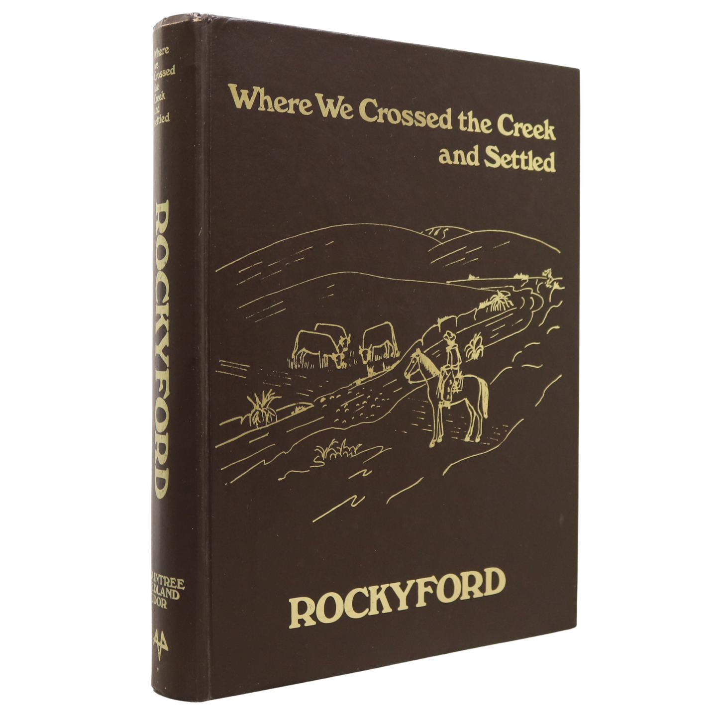 Where We Crossed Rockyford Battle Hill Alberta Canada Canadian Local History Book