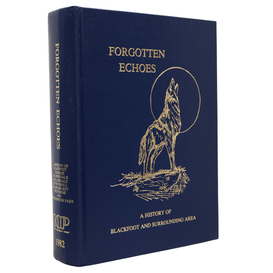 Forgotten Echoes Blackfoot Alberta Canada Canadian Local History Used Book