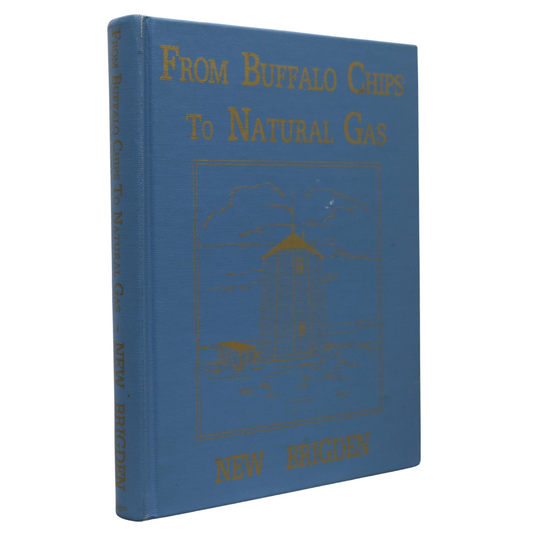 Buffalo Chips Natural Gas New Brigden Alberta Canada Canadian History Used Book