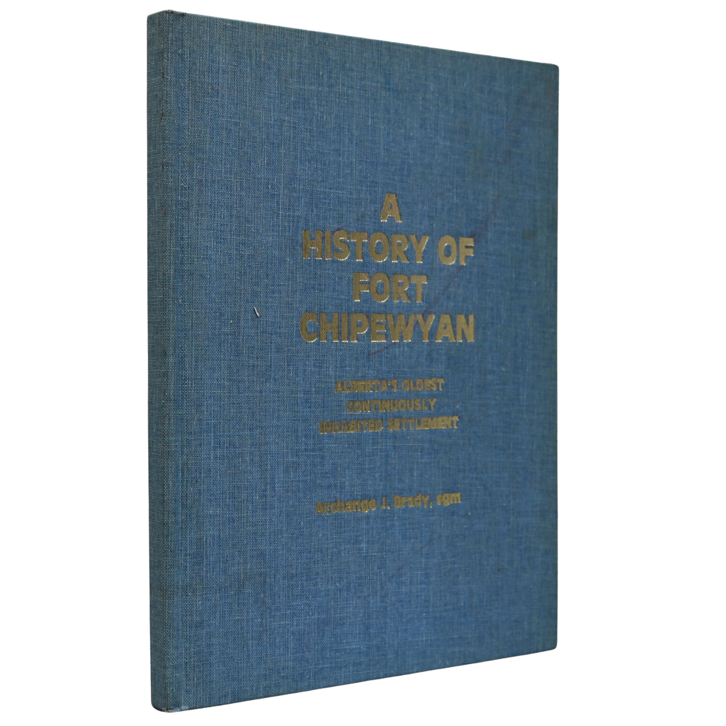 History Fort Chipewyan Chip Alberta Canada Canadian Northern Local Used Book