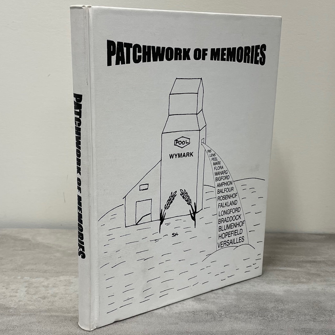 Patchwork Memories Wymark Saskatchewan Canada Swift Current History Used Book