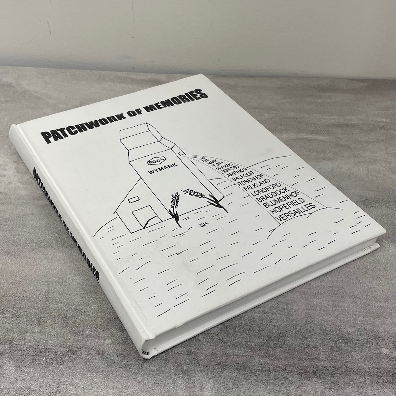 Patchwork Memories Wymark Saskatchewan Canada Swift Current History Used Book