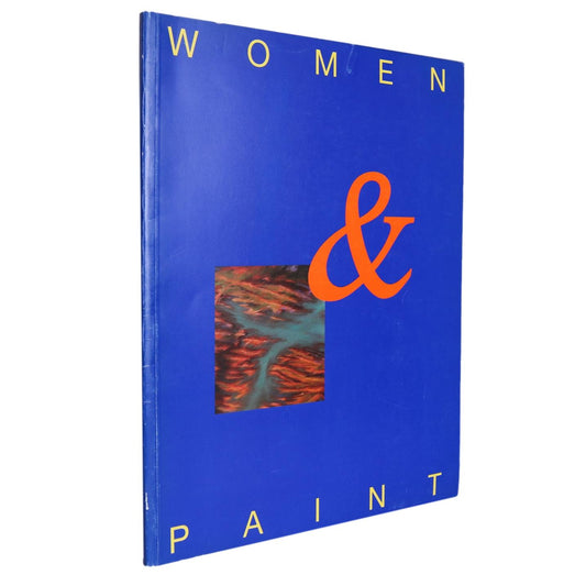 Women and Paint Female Artists Painters Paintings Essays Art Used Book