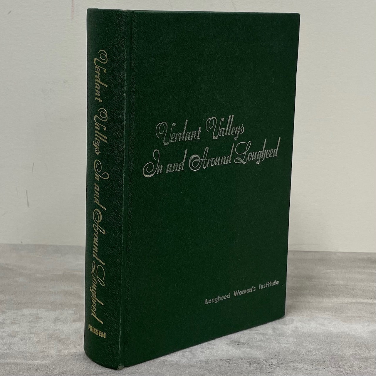 Verdant Valleys Lougheed Alberta Canada Canadian Local History Used Book