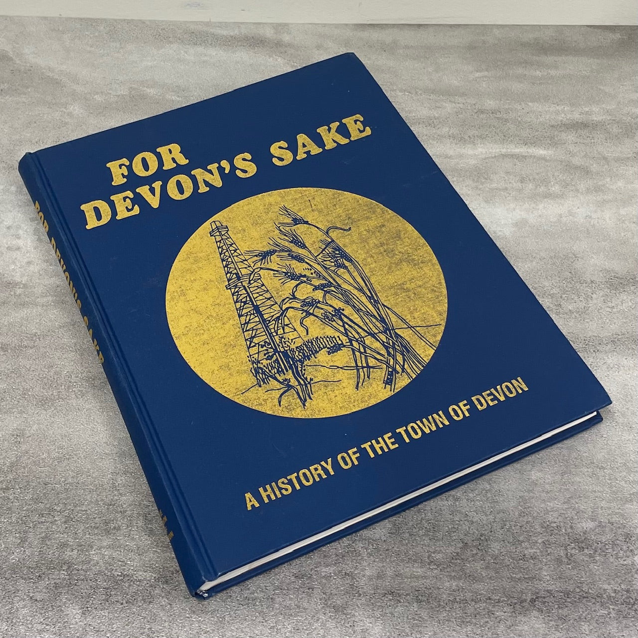 For Devon's Sake Devon Alberta Canada Canadian Edmonton Local History Used Book