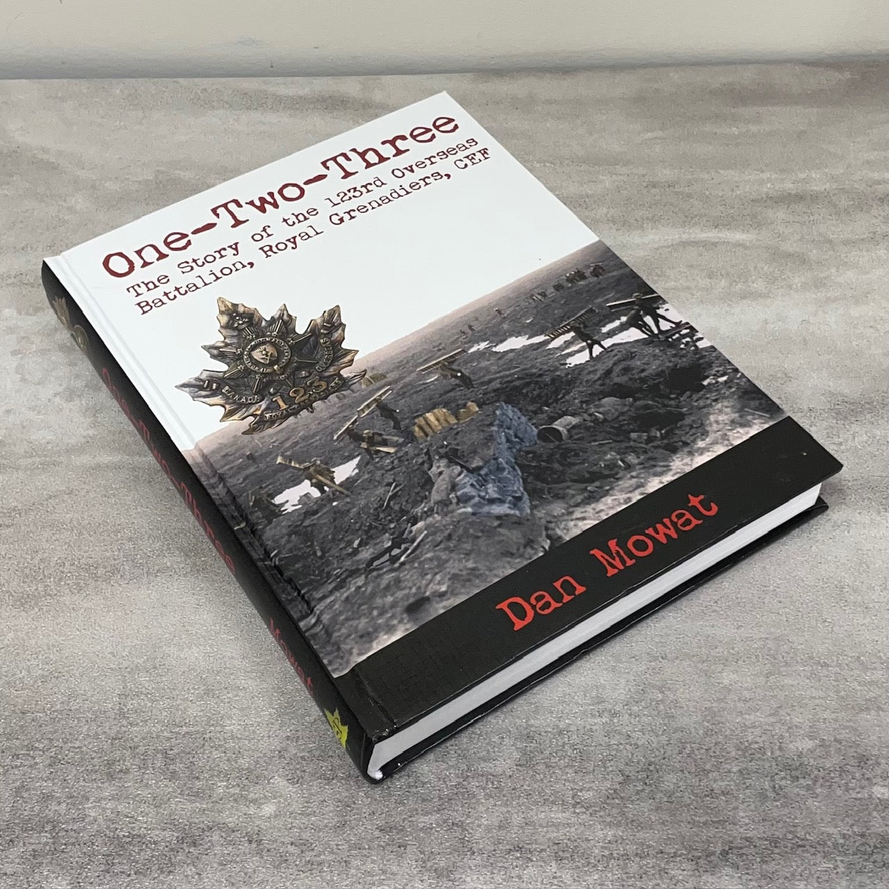 One-Two-Three Royal Grenadiers Canada Canadian Military History Used Book