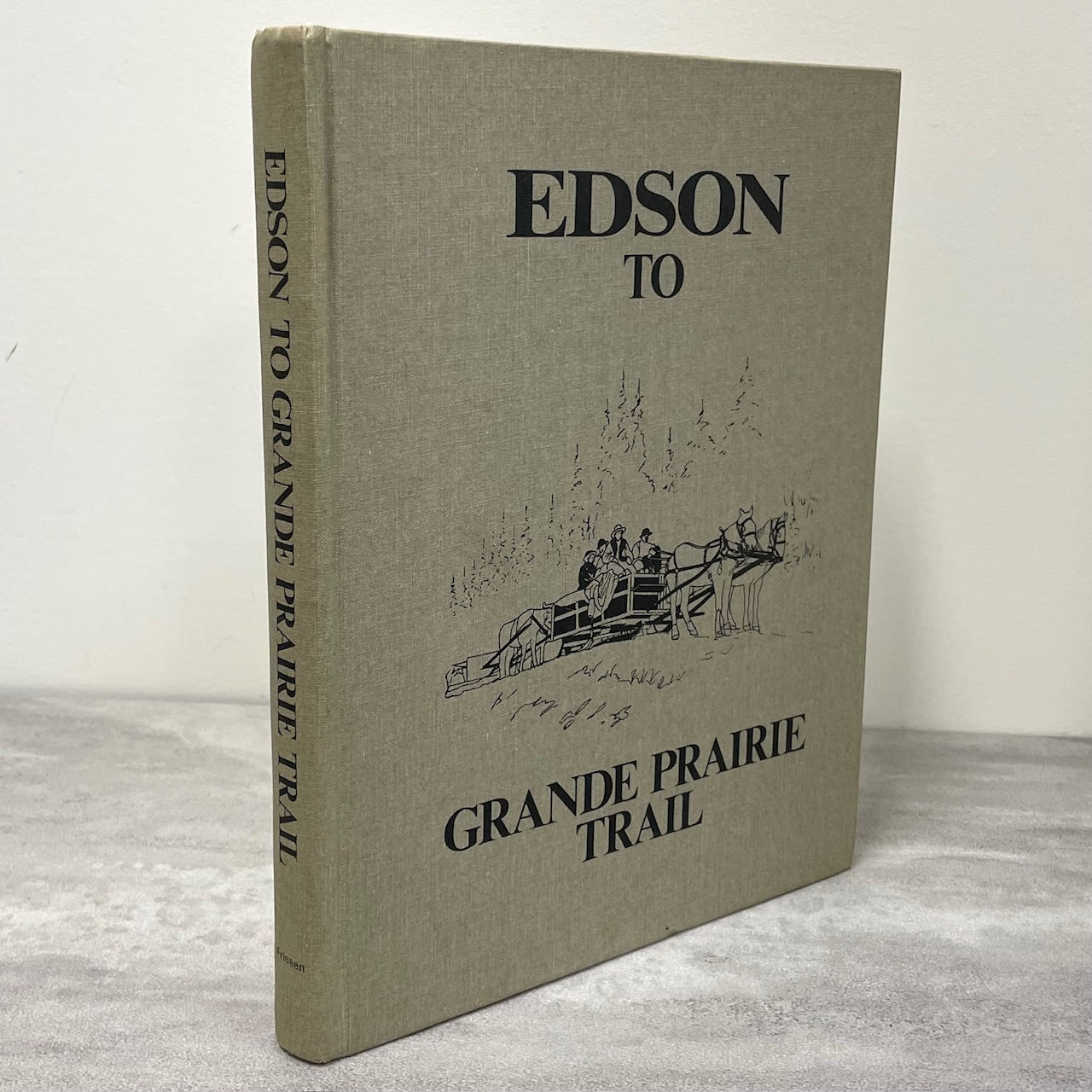 Edson Grande Prairie Trail DeBolt Alberta Canada Canadian History Used Book