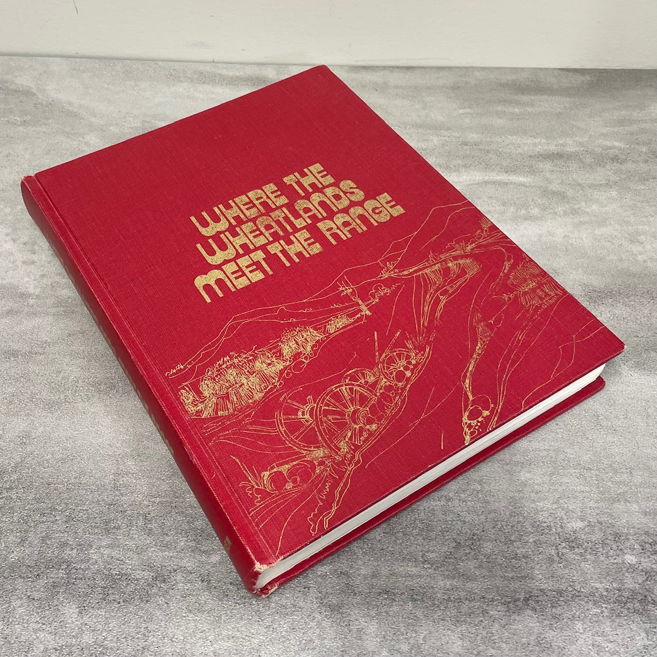 Where Wheatlands Meet Range Claresholm Alberta Canadian History Used Book