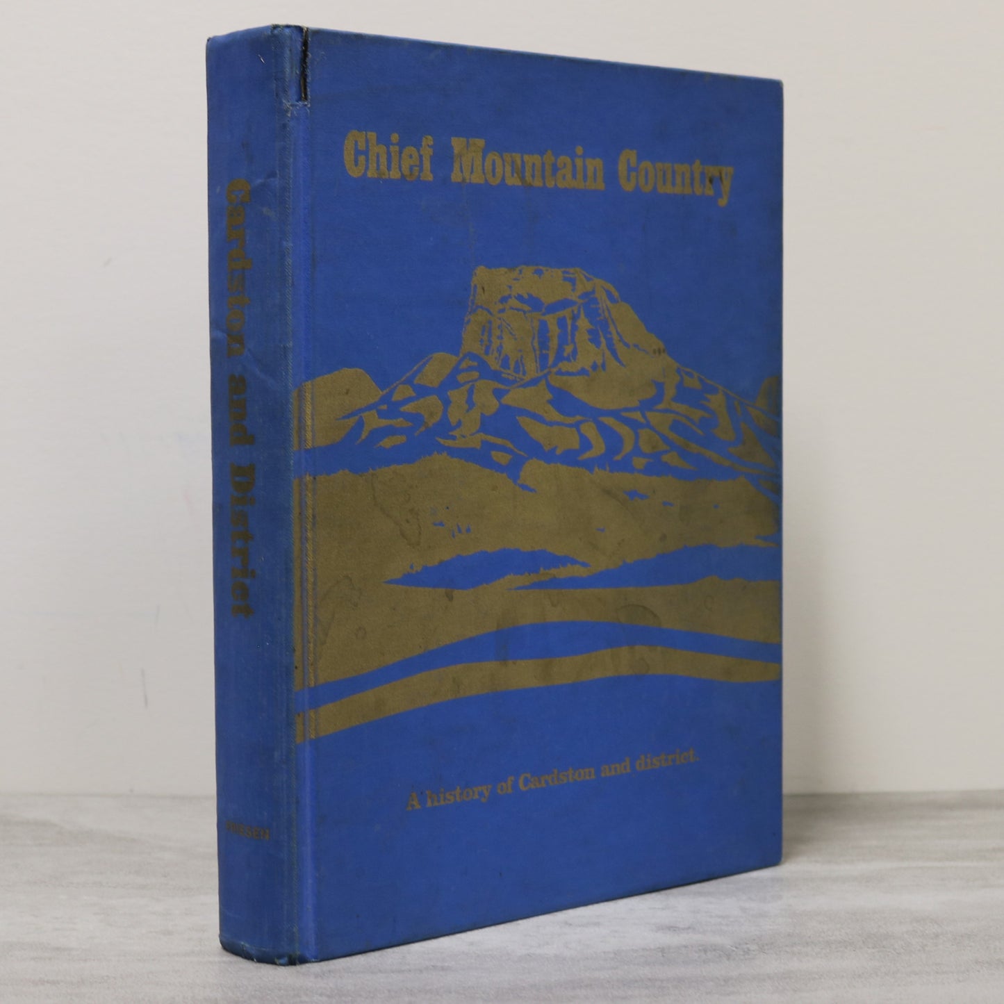 Chief Mountain Country Cardston Alberta Canada Canadian Local History Used Book