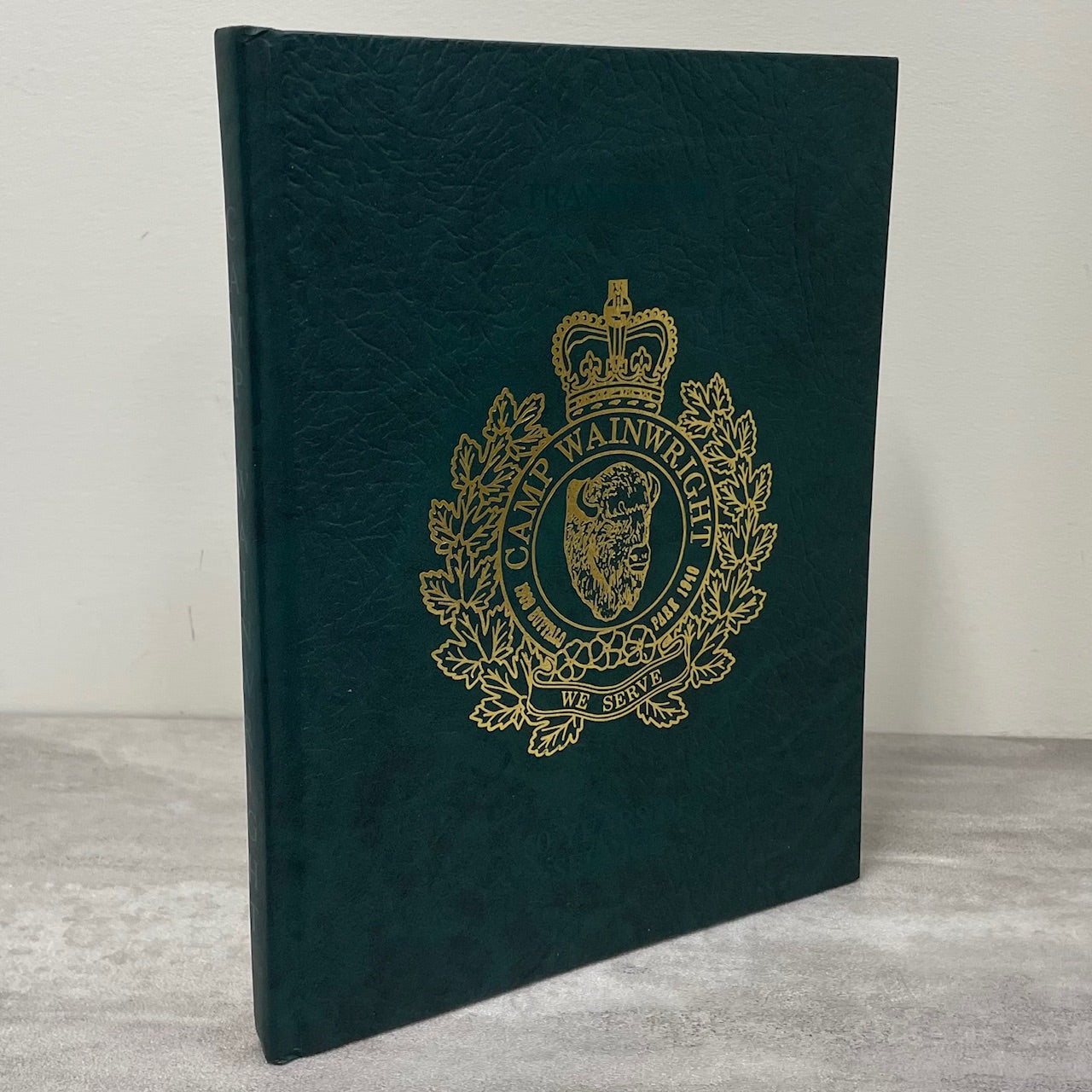 Transitions Camp Wainwright Canada Army Forces Military Internment CFB History Book